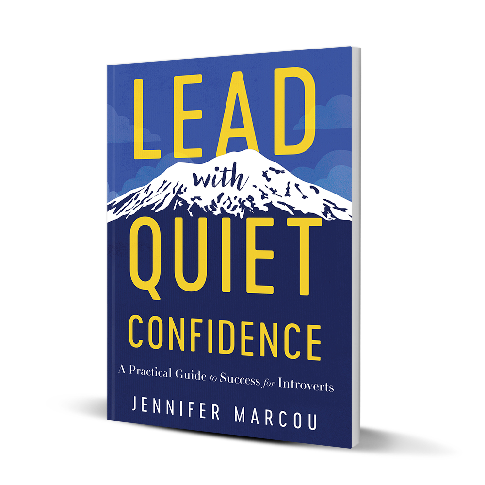 Lead with Quiet Confidence by Jennifer Marcou